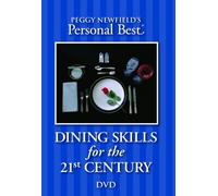 Dining Skills for the 21st Century
