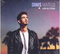 Dinis Mateus - Alem Da Estrada [CD] 2022