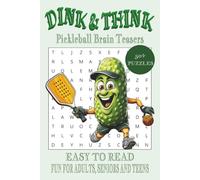 Dink & Think: Pickleball Brain Teasers