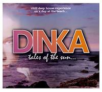 Dinka - Tales Of The Sun