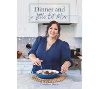 Dinner and a Little Bit More