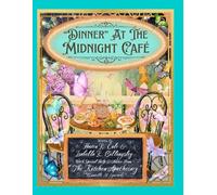 "Dinner" At The Midnight Cafe