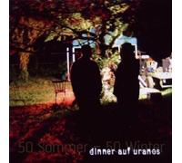 Dinner Auf Uranos - 50 Sommer 50 Winter