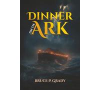 DINNER ON THE ARK