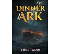DINNER ON THE ARK