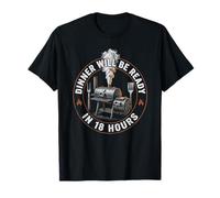 Dinner Will BE Ready IN 18 Hours Humor BBQ Smoker Camiseta