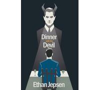 Dinner with the Devil