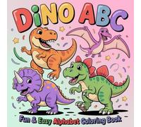 Dino ABC: Alphabet Coloring Book for Kids - Educational Coloring Book With Dinosaur Shaped Letters (Kids Ages 3-8)