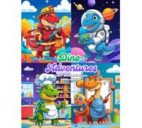 Dino-Adventures: Color & Discover Professions - Fun Coloring Book for Kids