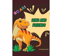Dino and Friends