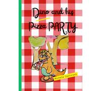 Dino and his pizza party