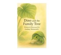 Dino and the Family Tree: New Friends: The whole family Lesson: Belonging and being part of something bigger (Dino and Friends)