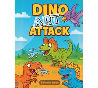 Dino Art Attack: 100 Dinosaur Coloring Pages for Kids Ages 7-10 (Single-Sided on 200 Pages for Easy Coloring) - Perfect for quiet time, travel and creative fun. (Dino Collection)