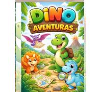 Dino Aventuras: Livro de Atividades para Viagem - Idades 4 a 6