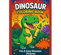 Dino Color Book: Fun & Easy Dinosaur Pictures