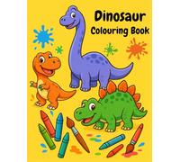Dino Color Fun: A Dinosaur Adventure: Coloring Pages for Little Dino-Lovers Aged 3 to 5