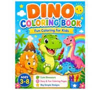 Dino Coloring Book: Cute Dinosaurs, easy coloring pages & Creative fun for kids ages 3-8 (Dino Fun Adventures)
