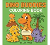 Dino Coloring Book: Dinosaur Coloring Book for Toddlers and Preschool Kids - Easy-to-Color T-Rex, Stegosaurus, Triceratops and More for Ages 3-7