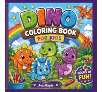 Dino Coloring Book for Kids: 55 Cute Dinosaur Designs for Boys and Girls Ages 4-8