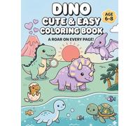 Dino Coloring Book For Kids Ages 6-8: 55 Cute Kawaii Dinosaur Pages to Color, Relax and Have Fun
