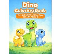 Dino Coloring Book: Fun & Cute Dinosaurs for Kids