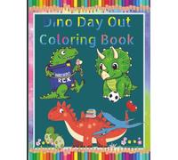 Dino Day Out Coloring Book: Imaginative Fun and Adorable Adventures for Your Cute Little Ones