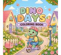 DINO DAYS: COLORING BOOK