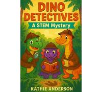Dino Detectives: A STEM Mystery