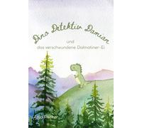 Dino Detektiv Damian und das verschwundene Dalmatiner-Ei