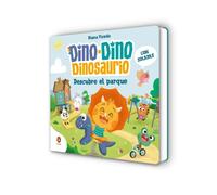 Dino-Dino descubre el parque (Dino-Dino Dinosaurio): Libro de cartón con solapas para niños y niñas de 0 a 3 años (Libros de cartón con solapas)