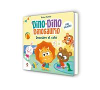 Dino-Dino Dinosaurio descubre el cole (Dino-Dino Dinosaurio): Libro de cartón con solapas para niños y niñas de 0 a 3 años