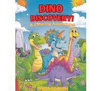 DINO DISCOVERY: A COLORING ADVENTURE