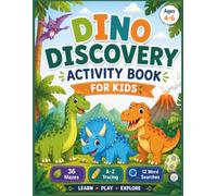 Dino Discovery Activity Book for Kids: Mazes, Tracing & Word Searches with Friendly Dinosaurs