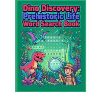 Dino Discovery:: Prehistoric Life Word Search Book