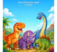 Dino Discovery: Spell & Color