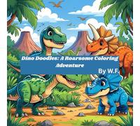 Dino Doodles: A Roarsome Coloring Adventure