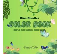 Dino Doodles: Cute Animal Coloring Book