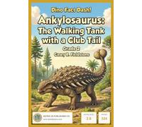 Dino Fact Dash!-Ankylosaurus: The Walking Tank with a Club Tail