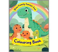 Dino Family Forest Coloring Bundle: Cute Dinosaur Scenes for Kids Ages 3-8 | Fun Nature-Themed Coloring Pages (Colouring Book For Kids)
