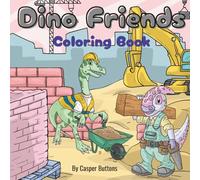 Dino Friends: Coloring Book
