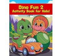 Dino Fun 2 Activity Book for Kids!