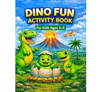 Dino Fun Activity Book: Fun Puzzles, Coloring Pages & Games for Kids Ages 3-5