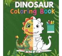 Dino Fun Bold & Easy Coloring Book for Kids: Simple Dinosaur Coloring Pages for Relaxation, Creativity and Stress Relief