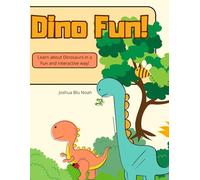 Dino Fun!: Learn About Dinosaurs in a fun and interactive way (Children's Coloring Books)