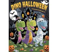 Dino Halloween - Coloring Book for Kids Ages 5-8: Cute and Spooky Dinosaur Coloring Fun for Boys and Girls - Halloween Edition