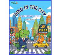 Dino in the City: Coloring book Ages 4-6