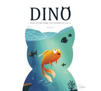 Dino in the Dark: Not scared at all !! (Histoires futées - "Je lis, je ris, je m'apaise.")