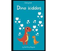 Dino kiddos: Children's coloring book