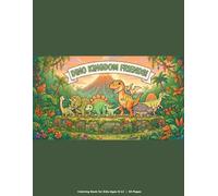 Dino Kingdom: Coloring Book for Kids Ages 8-12 | 50 Amazing Prehistoric Creatures to Color