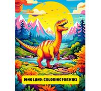 Dino Land: Discover a World of Playful Dinosaurs and Prehistoric Fun